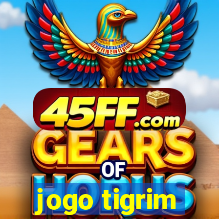 jogo tigrim